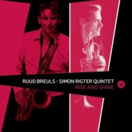 Ruud Breuls / Simon Rigter/Rise And Shine