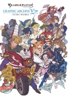 GRANBLUE FANTASY Ou[t@^W[ GRAPHIC ARCHIVE V EXTRA WORKS