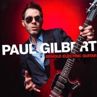 Paul Gilbert/Behold Electric Guitar