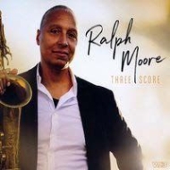 Ralph Moore/Three Score