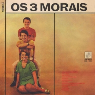 Os 3 Morais/Volume 2