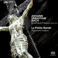 Matthaus-Passion : Sigiswald Kuijken / La Petite Bande, C.Genz, Van Der Crabben, Samann, etc (3SACD)(Hybrid)
