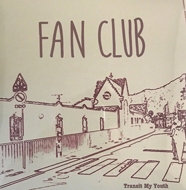 Transit My Youth/Fan Club