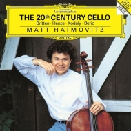 *チェロ・オムニバス*/Haimovitz： The 20th Century Cello-kodaly Britten Berio Henze