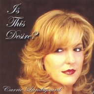 Carrie Landsgaard/Is This Desire? (Ltd)