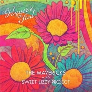 Mavericks/Flower's In Seed (Limited To 1500 Indie Exclusive)
