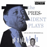 Lester Young / Oscar Peterson/President Plays With The Oscar Peterson Trio