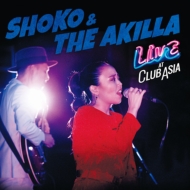 Shoko  The Akilla/Live At Club Asia