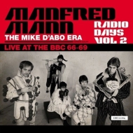Manfred Mann/Chapter Two - The Mike D'abo Er： Radio Days Vol.2