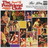 Sound Of The Pen Friend Club -Remixed & Remastered Edition