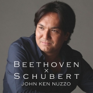John Ken Nuzzo : Beethoven X Schubert : Lider