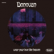 Donovan/Wear Your Love Like Heaven (Pps)
