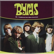 Byrds/Mr. Tambourine Man Session ()