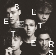 Why Don't We/8 Letters