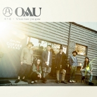 OAU/ƻ / Where Have You Gone (Ltd)