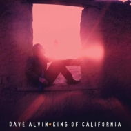 Dave Alvin/King Of California 25th Anniversary Edition