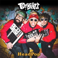 TOYBEATS/Headpop