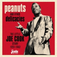 Peanuts And Other Delicacies [the Little Joe Cook Story]