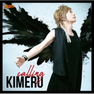 KIMERU/Calling