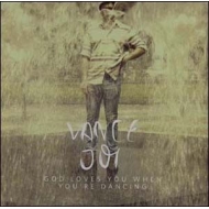 Vance Joy/God Loves You When You're Dancing (10inch)(Ltd)