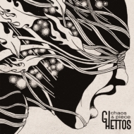 ghettos/Chaos  Piece (+dvd)