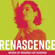 Original Cast (Musical)/Renascence (Original Off-broadway Cast Recording)