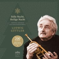 ꥹޥ/Stille Nacht Heilige Nacht-200 Jahre Guttler / Virtuosi Saxoniae Blechblaserensemble