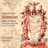 Boddecker Philipp Friedrich (1607-1683)/Sacra Partitura-solo Motets ＆ Sonatas： Schoch(T) I Sonator