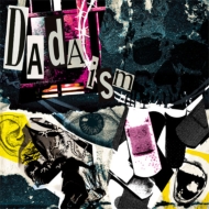 YUZUKINGDOM/Dadaism