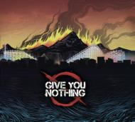 Give You Nothing