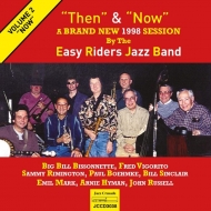 Easy Riders Jazz Band/Then  Now Vol. 2