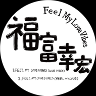 feel my love vibes (12C`VOR[h/Studio Mule )