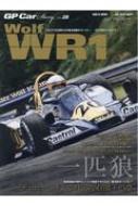 Magazine (Book)/Gp Car Story Vol.28 Wolf Wr1 󥨥å