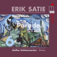 Piano Works Vol.6 -Parade, Le Songe d'une Nuit d'ete, etc : Steffen Schleiermacher
