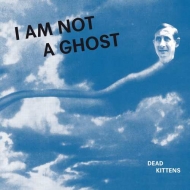 I'm Not A Ghost