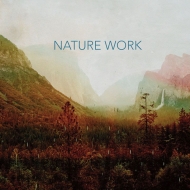 Nature Work/Nature Work