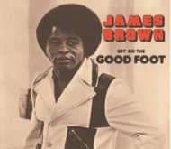 James Brown/Get On The Good Foot