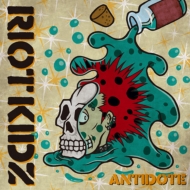 RIOT KIDZ/Antidote