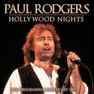 Paul Rodgers/Hollywood Nights