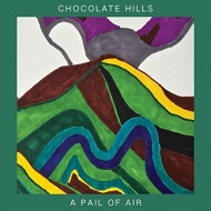 Chocolate Hills/Pair Of Air (Colored Vinyl)