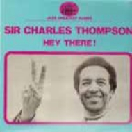 Sir Charles Thompson/Hey There! (Rmt)(Ltd)