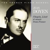 ジャン・ドワイアン 初期録音集〜ショパン、リストとフランスの音楽（1930-43）（2CD）