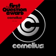 Cornelius/First Question Award (Rmt)