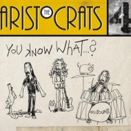 The Aristocrats/You Know What