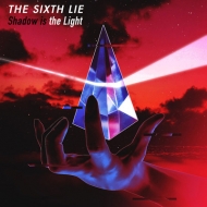 THE SIXTH LIE/Shadow Is The Light