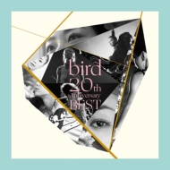 bird /Bird 20th Anniversary Best