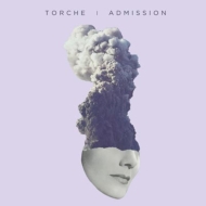 Torche/Admission