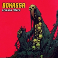 Bokassa/Crimson Riders (180gram Vinyl)