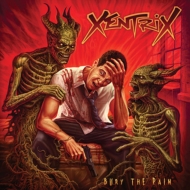 Xentrix/Bury The Pain