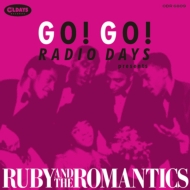 Go! Go! Radio Days Presents Ruby And The Romantics